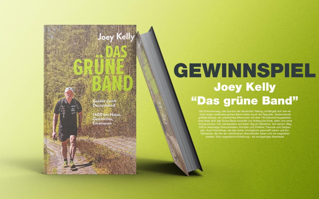 Gewinnspiel Joey Kelly „Das Grüne Band“